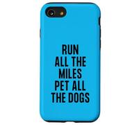Corre Todas Las Millas, acaricia a Todos los Perros, Divertida Carrera de maratón Carcasa para iPhone SE (2020) / 7/8
