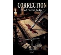 Correction: Blood on the Ledger: 2 (Correction Saga)
