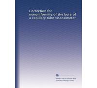 Correction for nonuniformity of the bore of a capillary tube viscosimeter