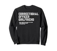 Correctional Officer Girlfriend - Some People Only Dream of Sudadera