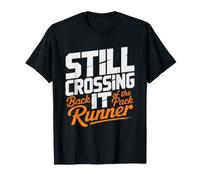 Corredor Lento Sigo Cruzando Linea De Meta Identidad Camiseta