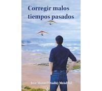 Corregir malos tiempos pasados