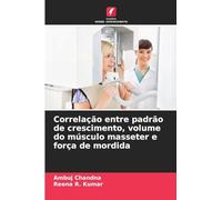 Correlação entre padrão de crescimento, volume do músculo masseter e força de mordida