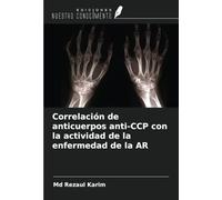 Correlación de anticuerpos anti-CCP con la actividad de la enfermedad de la AR