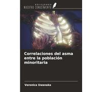 Correlaciones del asma entre la población minoritaria