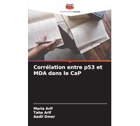 Corrélation entre p53 et MDA dans le CaP