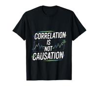 Correlation is Not Causation Psicóloga de sabiduría - Camiseta
