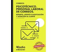 CORREOS 2025. Psicotécnico. Personal Laboral de Correos. Reparto, Agente Clasificación y Atención al Cliente (OPOSICIONES)