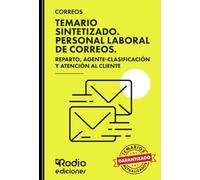 CORREOS 2025. Temario Sintetizado. Personal Laboral de Correos. Personal de Reparto, Agente-Clasificación y Atención al Cliente. (OPOSICIONES)