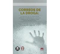 Correos de la droga: Un análisis de los principales aspectos victimológicos, sociales y penales de la pobreza como estado de necesidad (biblioteca juridica de bolsillo)