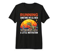 Correr A Veces Todos Necesitamos un Poco de motivación Rex Dino Camiseta Premium