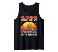 Correr A Veces Todos Necesitamos un Poco de motivación Rex Dino Camiseta sin Mangas