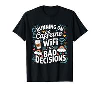 Correr con cafeína WiFi y Malas Decisiones Divertido café Amor Camiseta