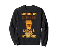 Correr en el caos del café Buenas intenciones Sudadera
