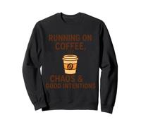 Correr en el caos del café Buenas intenciones Sudadera