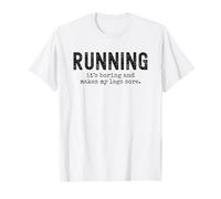 Correr es aburrido y me duelen las piernas divertido no corredor Camiseta