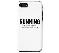 Correr es Aburrido y me duelen Las piernas Divertido no Corredor Carcasa para iPhone SE (2020) / 7/8