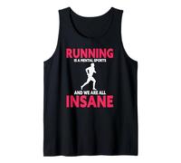 Correr es Mental y Todos Estamos Algo Locos Camiseta sin Mangas
