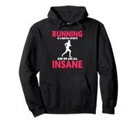 Correr es Mental y Todos Estamos Algo Locos Sudadera con Capucha