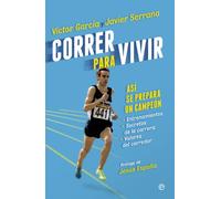 Correr para vivir: Así se prepara un campeón (Fuera de colección)