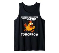 Correr Pollo Hoy como si estuvieras en el menú mañana Camiseta sin Mangas