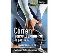 Córrer Sense Lesionar-se: Les claus per aconseguir-ho: 18 (Fora de Joc)