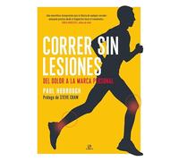 Correr sin lesiones. Del dolor a la marca personal: 5 (Nuevo Deporte)