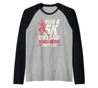 Correr Una 5K Dijeron Será Divertido Dijeron Ejecutar 5K Camiseta Manga Raglan