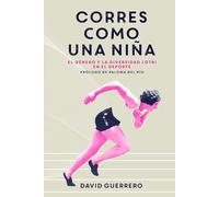 Corres como una niña: El género y la diversidad LGTBI en el deporte