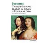 Correspondance Avec Élisabeth De Bohême Et Christine De Suède (ebook)