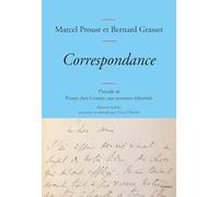 Correspondance: Précédée de Proust chez Grasset, une aventure éditoriale