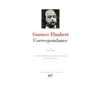 Correspondance: Tome 2, Juillet 1851 - Décembre 1858