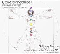 Correspondances / Dialogues avec Bach / Musique pour les 7 Chakras