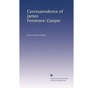 Correspondence of James Fenimore-Cooper: Volume 2