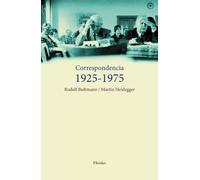 Correspondencia 19251975. Rudolf Bultmann / Martin Heidegger (fuera de colección)