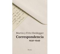 Correspondencia 1930-1949: Martin Y Fritz Heidegger