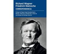 Correspondencia: Seguido de Nietzsche y el problema Wagner: Historia de un desencuentro: 74 (Periplos)