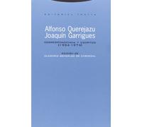 Correspondencia Y Escritos. 1954-1974 (LA DICHA DE ENMUDECER)