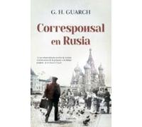 Corresponsal En Rusia (ebook)