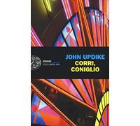 Corri, coniglio (Einaudi. Stile libero big)