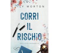 Corri il rischio. Mixed messages (Vol. 3) (Sfumature arcobaleno)