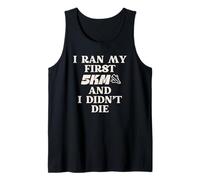 Corrí Mi Primera Carrera De 5 Km Y No Me Morí Camiseta sin Mangas