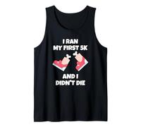 Corrí Mi Primera Carrera De 5 Km Y No Me Morí Camiseta sin Mangas
