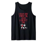 Corrí Mi Primera Carrera De 5 Km Y No Me Morí Camiseta sin Mangas