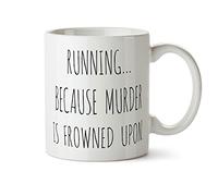 Corriendo Porque El Asesinato Está Mal Visto Tazas Cerámica Taza De Café Con Asa Taza Para Cacao Oficina Té 330Ml