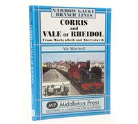 Corris and Vale of Rheidol (Narrow Gauge-Branch Lines)