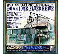 Corritore,Bob - Bob Corritore & Friends: Down Home Blues Revue