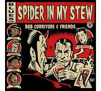 Corritore,Bob & Friends - Spider In My Stew