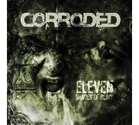 Corroded - Eleven Shades Of Black [Vinilo]
