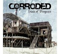 Corroded State of Disgrace (Vinyl) 12" Album